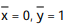 Find the center of mass of the thin rod with the given density function. -Find the center of mass of a thin rod that lies along the semicircle y =   if the density of the rod is .     A)   B)   C)   D)  