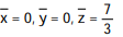 Solve the problem. -Find the center of mass of the region of constant density bounded by the paraboloid   and the xy-plane. A)   B)   C)   D)   