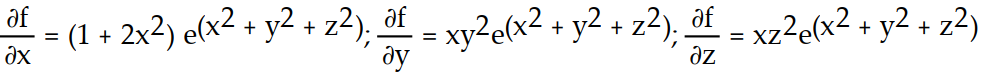 Find all the first order partial derivatives for the following function.   -f(x,y,z)  = x   A)      B)     C)      D)     