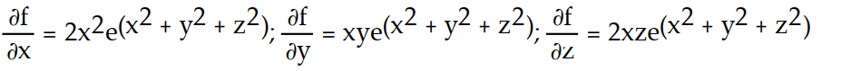 Find all the first order partial derivatives for the following function.   -f(x,y,z)  = x   A)      B)     C)      D)     