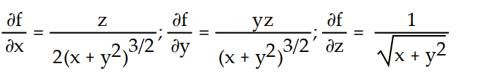 Find all the first order partial derivatives for the following function.   -f(x, y, z)  =   A)      B)     C)      D)     