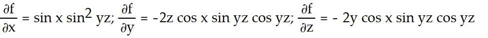Find all the first order partial derivatives for the following function.   -f(x, y, z)  = cos x   yz A)      B)     C)      D)    