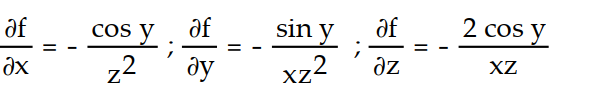 Find all the first order partial derivatives for the following function.   -f(x, y, z)  =   A)      B)     C)      D)     
