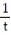 Solve the problem. -Evaluate   at t = 9 for the function w(x, y, z)  =   ; x = t, y = t, z =   . A)  - 16/9 e B)  16/9 e C)  0 D)  16/9