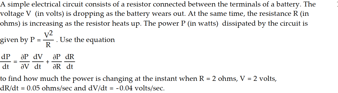 Solve the problem. -  A)  -0.03 watts B)  0.13 watts C)  -0.13 watts D)  0.03 watts