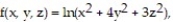 Compute the gradient of the function at the given point. -    A)  1/12 i + 1/4 j + 1/3 k B)  1/16 i + 1/4 j + 3/16 k C)  1/12 i + 1/4 j + 3/16 k D)  1/16 i + 1/4 j + 1/3 k