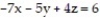 Solve the problem. -Find the equation for the tangent plane to the surface   at the point   A)  -7x - 5y + 4z = -8 B)  -7x + 5y + 8z = -8 C)  -7x - 5y + 4z = 6 D)  -7x + 5y + 8z = 6