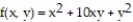 Find all local extreme values of the given function and identify each as a local maximum, local minimum, or saddle point. -  A)    local minimum;   local minimum B)    saddle point C)    local maximim D)    saddle point;  
