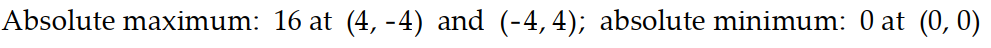 Find the absolute maxima and minima of the function on the given domain. -  on the square   A)    B)    C)    D)    