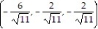 Solve the problem. -Find the point on the sphere   that is farthest from the point   A)    B)    C)    D)   