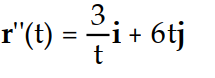 <strong>Compute r''(t). -r(t) = ( 3 ln( 6t))i + ( 2 )j</strong> A) B) C) D)