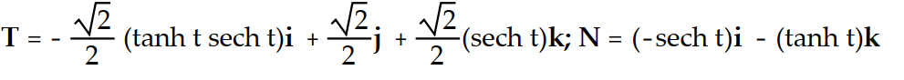 <strong>Find the unit tangent vector T and the principal unit normal vector N. -r(t) = (cosh t)i + (sinh t)j + tk</strong> A) B) C) D)
