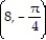 <strong>Find the Cartesian coordinates of the given point. - </strong> A) ( 4 , -4 ) B) ( 4 , -4) C) ( -4 , -4 ) D) (-8 , -8 )
