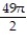 <strong>Find the area of the specified region. -Inside one leaf of the four-leaved rose r = 7 sin 2 \theta </strong> A) B) - C) D)