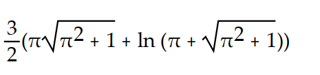  Find the length of the curve. -The spiral r = 3 \theta , 0  \le   \theta   \le\pi  A)      B)     C)     D)     