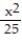 Find the standard-form equation of the ellipse centered at the origin and satisfying the given conditions. -An ellipse with intercepts (±2, 0)  and (0, ±5)  A)    +   = 1 B)    +   = 1 C)    +   = 1 D)    +   = 1