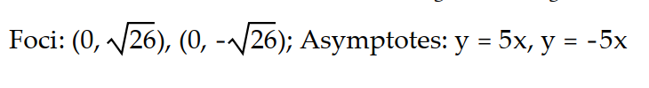 Solve the problem.   -Find the foci and asymptotes of the following hyperbola:   -   = 1  A)     B)     C)     D)    