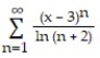  Find the interval of convergence of the series. -  A)  2  \le  x < 4 B)  - \infty  < x <  \infty  C)  2 < x < 4 D)  x < 4 