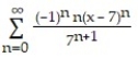 Find the Taylor series generated by f at x = a.     -f(x)  =   , a = 7 A)     B)     C)     D)    