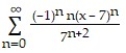 Find the Taylor series generated by f at x = a.     -f(x)  =   , a = 7 A)     B)     C)     D)    