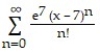 Find the Taylor series generated by f at x = a.     -f(x)  =   , a = 7 A)     B)     C)     D)    