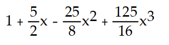 Find the first four terms of the binomial series for the given function.       -  A)       B)      C)      D)      