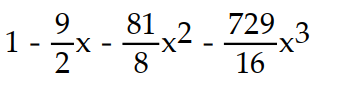 Find the first four terms of the binomial series for the given function.       -  A)       B)      C)      D)      