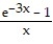 Use Taylor series to evaluate the limit. -    A)  1 B)  - 3 C)  0 D)  3