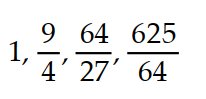 <strong>Write the first four elements of the sequence. - </strong> A) B) C) D)