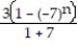 <strong>Find a formula for the nth partial sum of the series and use it to find the series' sum if the series converges. -3 - 21 + 147 - 1029 + ... + 3 . + ...</strong> A) ; B) ; series diverges C) ; series diverges D) ;