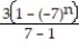 <strong>Find a formula for the nth partial sum of the series and use it to find the series' sum if the series converges. -3 - 21 + 147 - 1029 + ... + 3 . + ...</strong> A) ; B) ; series diverges C) ; series diverges D) ;