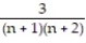<strong>Find a formula for the nth partial sum of the series and use it to find the series' sum if the series converges. - + + + ... + + ...</strong> A) ; B) ; 3 C) ; D) ; 3