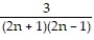 <strong>Find a formula for the nth partial sum of the series and use it to find the series' sum if the series converges. - + + + ... + + ...</strong> A) ; 3 B) ; 3 C) ; D) ;