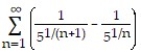 Determine if the series converges or diverges. If the series converges, find its sum. -  A)  converges;1 B)  diverges C)  converges; -   D)  converges;  
