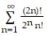 Use the ratio test to determine if the series converges or diverges. -  A)  Converges B)  Diverges