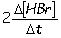  Consider the aqueous phase reaction between hydrogen gas and liquid bromine:H<sub>2</sub>(g)  + Br<sub>2</sub>(g)   \rarr  2HBr(g) Which of the following expressions accurately express the rate of the above reaction? I. Reaction rate =   II. Reaction rate =   III. Reaction rate =   IV. Reaction rate =   A)  I and III B)  I and II C)  II and IV D)  III and IV E)  I only  