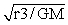 To test his gravitational theory, Newton calculated the period of the moon around the Earth to see if he got the observed 27.3 days. Section 7.6 derived T = 2π   . How could Newton calculate T when he didn't know the value of G or of M?