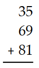 Add. -  A)  186 B)  185 C)  196 D)  175