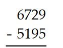 Subtract. -  A)  1484 B)  1524 C)  6534 D)  1534