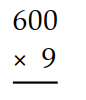 Multiply. -  A)  5300 B)  5400 C)  4400 D)  6400