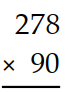 Multiply. -  A)  26,020 B)  24,020 C)  35,020 D)  25,020
