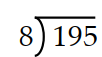  Divide, if possible. If not possible, write  not defined.  -  A)   24 \mathrm{R} 3  B)  27 C)  24 D)   24 \mathrm{R} 7