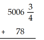  Add. Write a mixed numeral for the answer. -  A)   5074 \frac{1}{4}  B)   4928 \frac{3}{4}  C)   4928 \frac{1}{4}  D)   5084 \frac{3}{4}