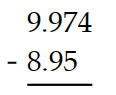 Subtract. -  A)  1.024 B)  1.023 C)  1.124 D)  1.034