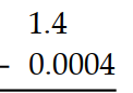 Subtract. -  A)  1.4096 B)  1.396 C)  1.9996 D)  1.3996