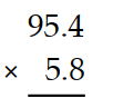 Multiply. -  A)  553.43 B)  553.32 C)  554.42 D)  101.2