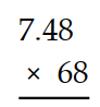 Multiply. -  A)  5086.4 B)  50.864 C)  50,864 D)  508.64