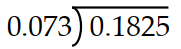Divide. -  A)  25 B)  2.6 C)  26 D)  2.5