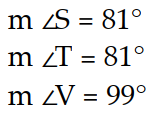  Find the measures of the indicated sides, angles, or diagonals of the given parallelogram. -Find  m \angle S, m \angle T, m \angle V .   A)     B)     C)     D)    