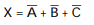 <strong>The expression for a 3- input NOR gate is _________.</strong> A) X = A/B/C B) X = A · B · C C) D)